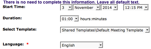 The default time, duration, template and language settings.