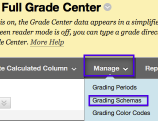 An image of the Gradbook with the "Manage" menu expanded to show "Grading Schema" as the second option.